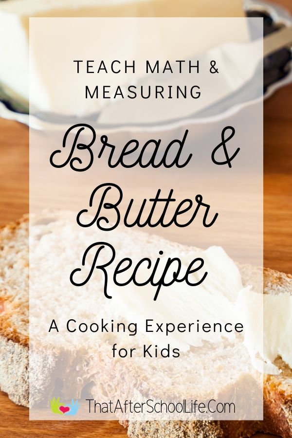 Get kids into the kitchen and developing measuring and cooking skills.  This no rise bread recipe is quick, easy. Kids will enjoy making it and eating it! This simple homemade bread and butter recipe for kids is the perfect measuring activity to enforce basic math skills in a fun and delicious way.